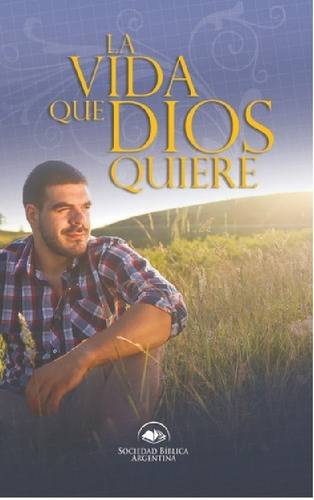 Porción Bíblica La Vida Que Dios Quiere Evangelismo Pack X10