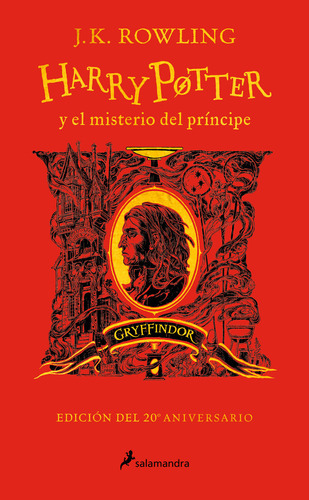 Libro Harry Potter Y El Misterio Del Príncipe (ed. 20 Aniversario) - Gryffindor - J. K. Rowling