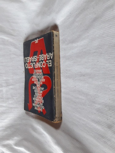 El Conflicto Arabe Israeli Sartre Goldmann Picasso Ed. Kl