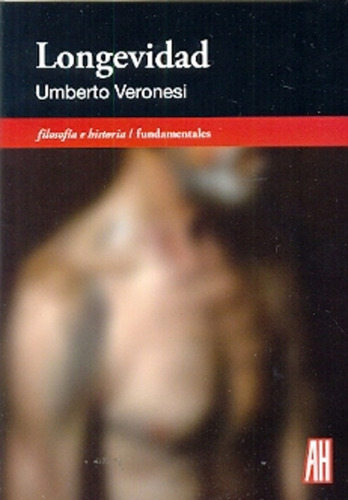 Longevidad - Umberto Veronesi