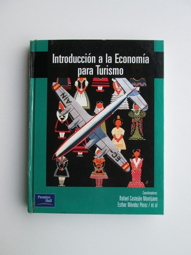 Libro  Introducción A La Economía Para Turismo 