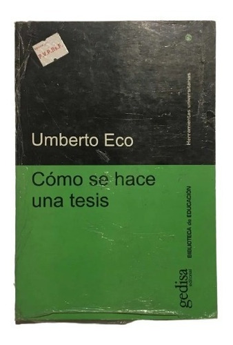 Cómo Se Hace Una Tesis - Umberto Eco - Gedisa