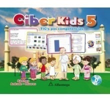 Libro Escolar Ciber Kids 5 - Tics Por Competencias