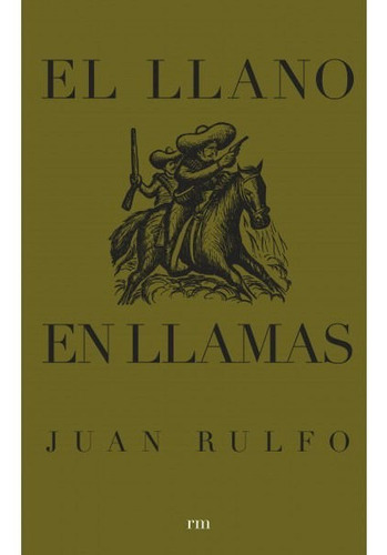 Libro: El Llano En Llamas - Juan Rulfo