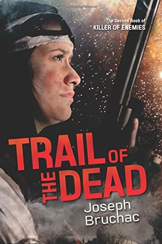 Trail Of The Dead (killer Of Enemies)