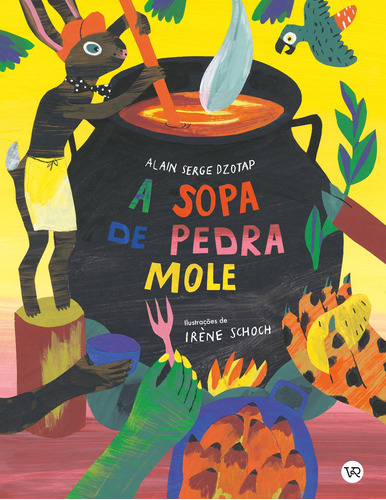 Sopa de Pedra Mole, A, de Serge Dzotap, Alain. Vergara & Riba Editoras, capa dura em português, 2021