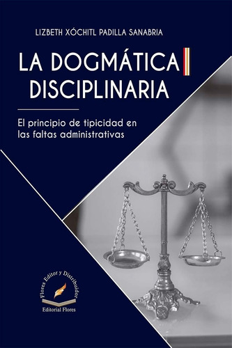 Dogmática Disciplinaria - L. Xochitl P. Sanabria - Nuevo