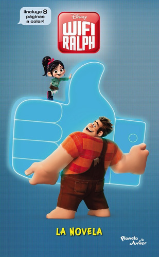 Ralph El Demoledor 2. Wifi Ralph. La Novela, De Disney. Editorial Planeta Junior, Tapa Blanda En Español