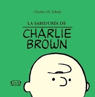 Libro La Sabiduria De Charly Brown De Charles M. Schulz