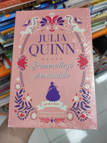 Libro Primero Llegó El Escándalo - Julia Quinn