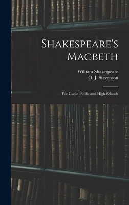 Libro Shakespeare's Macbeth: For Use In Public And High S...