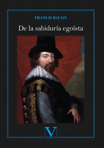 De La Sabidurãâa Egoãâsta, De Bacon, Francis. Editorial Verbum, S.l., Tapa Blanda En Español