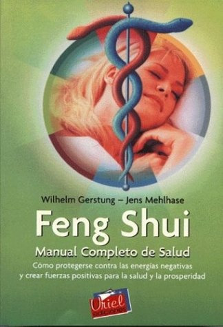 Feng Shui -manual Completo De Salud - Wilhelm Gerstung