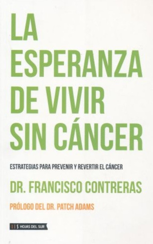 Esperanza De Vivir Sin Cancer Estrategias Para Prevenir