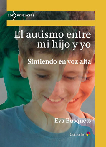 Autismo Entre Mi Hijo Y Yo,el - Busquets Izquierdo,eva