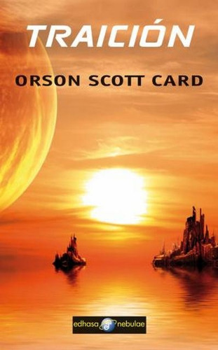 Traición - Orson Scott Card