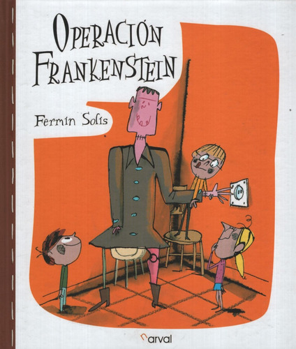 Operación Frankenstein, De Solís, Fermín. Editorial Narval, Tapa Dura En Español, 2015