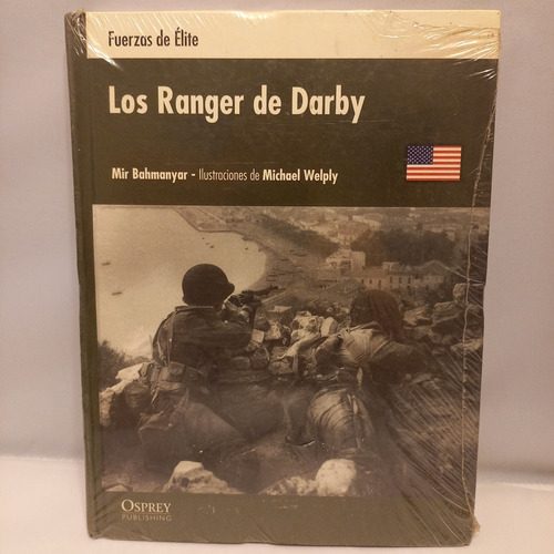 Fuerzas De Elite Los Ranger De Darby- Mir Bahmanyar - Osprey