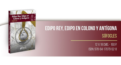 Imagen 2 de 2 de Edipo Rey, Edipo En Colono Y Antígona Sófocles Plutón