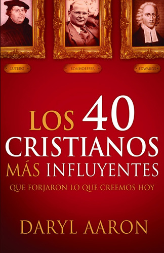 40 Cristianos Más Influyentes, Libro