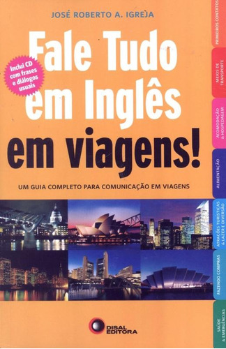 Fale tudo em inglês em viagens!, de Igreja, Jose Roberto A.. Bantim Canato E Guazzelli Editora Ltda, capa mole em inglés/português, 2008