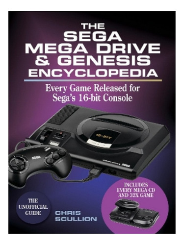 The Sega Mega Drive & Genesis Encyclopedia - Chris Scu. Eb16