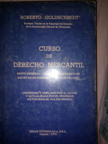 Curso De Derecho Mercantil Roberto Goldschmidt