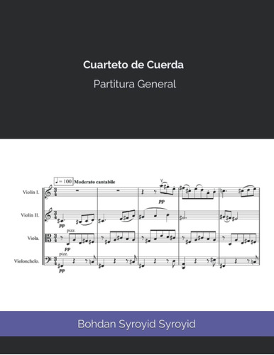 Libro: Cuarteto De Cuerda No. 1. Partitura General (2011): B