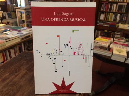 Una Ofrenda Musical - Luis Sagasti