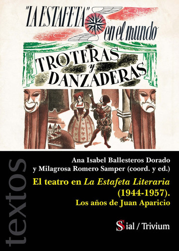 El Teatro En La Estafeta Literaria (1944-1957), De Aavv, Aavv. Editorial Sial Ediciones, Tapa Blanda En Español