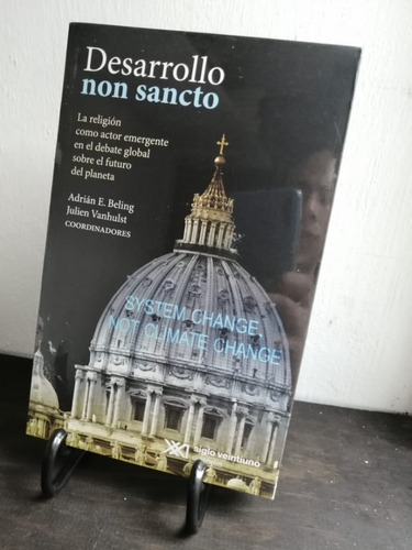 Desarrollo Non Sancto / Adrian E. Beling