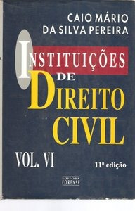 Instituições De Direito Civil Vol. Vi Caio Mário Da Silv