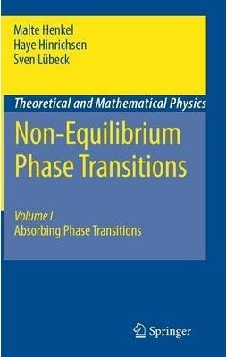 Non-equilibrium Phase Transitions : Volume 1: Absorbing P...