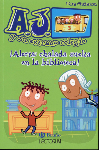 Libro: ¡alerta: Chalada Suelta En La Biblioteca! (spanish Ed