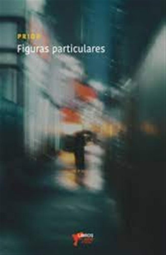 Figuras Particulares - Prior Garcia,juan Jose