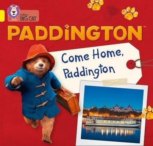 Paddingtone Home,paddington - Band 3 - Big Cat K, De Adlard,rebecca. Editorial Harper Collins Publishers Uk En Inglés