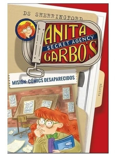 Anita Garbo's Secret Agency 1 - Mision: Comics