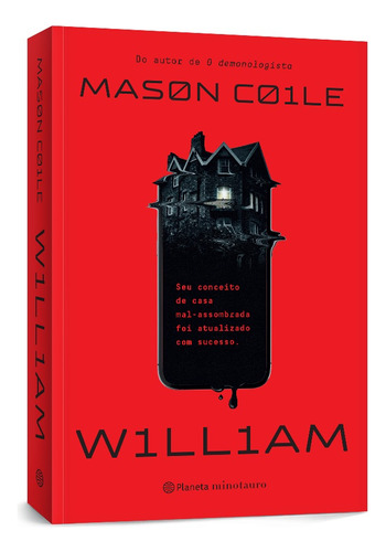 William: Do Mesmo Autor De O Demonologista, De Coile Mason., Vol. 1. Editorial Planeta Minotauro, Capa Mole, Edição 1a Em Português, 2025