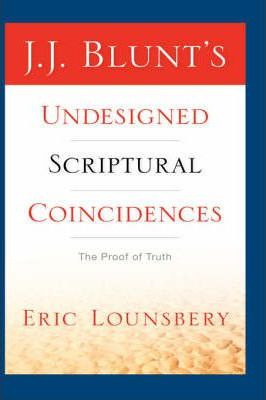 Libro J. J. Blunt's Undesigned Scriptural Coincidences - ...