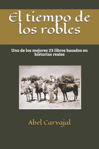 Libro El Tiempo De Los Robles (spanish Edition) Lbm5