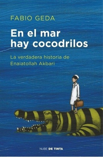 Libro - En El Mar Hay Cocodrilos - Fabio Geda