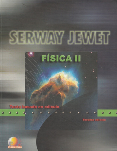 Libro Fisico Serway Fisica 2 Texto Basado En El Calculo