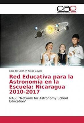 Libro Red Educativa Para La Astronomia En La Escuela : Ni...