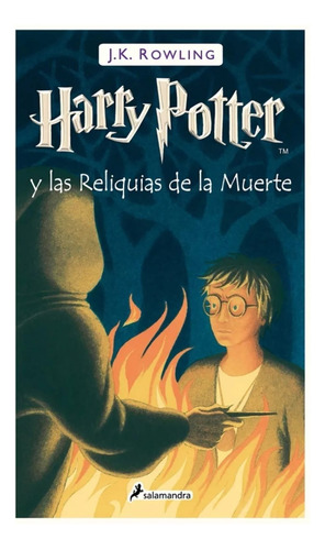 Harry Potter Y Las Reliquias De La Muerte / Tapa Dura