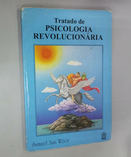Livro Tratado De Psicologia Revolucionária - Samael Aun Weor [1998]