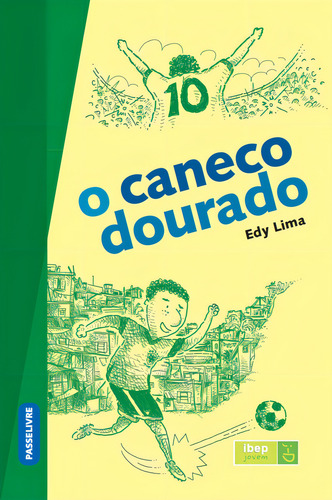 O Caneco Dourado, De Edy Lima. Editora Ibep Em Português
