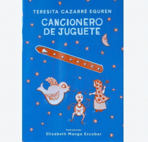 Cancionero De Juguete, De Teresita  Cazarré Eguren. Editorial Varios, Tapa Blanda En Español