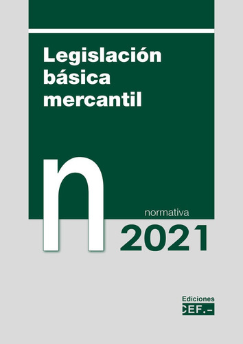 Legislacion Basica Mercantil, De Gabinete Juridico Del Cef, Gabinete Juri. Editorial Cef, Tapa Blanda En Español