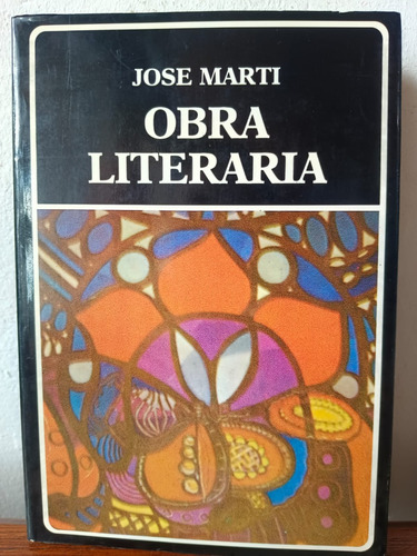 Obra Literaria / Jose Marti