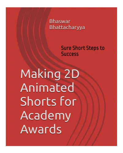 Libro: Cómo Hacer Cortos Animados En 2d Para Los Premios De